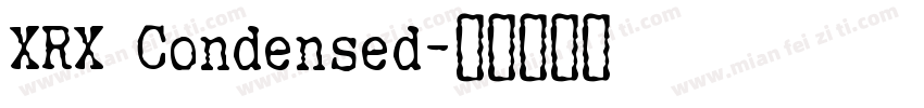 XRX Condensed字体转换